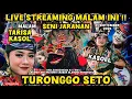Download Lagu 🔴 LIVE MALAM INI JARANAN TURONGGO SETO DI CRABAK SLAHUNG PONOROGO