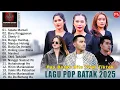 Download Lagu LAGU BATAK TERBARU 2025 - PLAYLIST POP BATAK ENAK DIDENGAR \u0026 BIKIN BAPER - RAMAI DI TIKTOK 2025