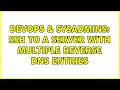 DevOps SysAdmins SSH to a server with multiple reverse DNS entries