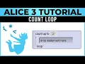 Alice 3 Tutorial -