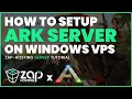 ARK Survival Evolved Dedicated Server Setup on Windows VPS WORKING 2025