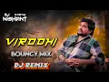 Download Lagu VIRODHI - DILIP THAKOR || BOUNCY MIX || DJ NISHANT || DIALOGUE MIX || DJ REMIX