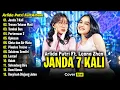 Download Lagu Arlida Putri feat Leona Zhen - Janda 7 Kali | Full Album Terbaru 2025
