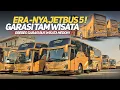 ERA JETBUS 5 MULAI MENDOMINASI TAM WISATA‼️GREBEG GARASI BUS PARIWISATA HEDON DI JAKARTA TIMUR