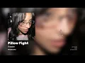 Pillow Fight - Tinashe (Letra/Lyrics)