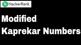 Hackerrank Modified Kaprekar Numbers java