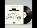 TOO LONG   KING GEORGE 1