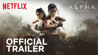 ALPHA Official Trailer | Alia Bhatt, Sharvari, Anil Kapoor, Bobby Deol | Shiv Rawail | Netflix India