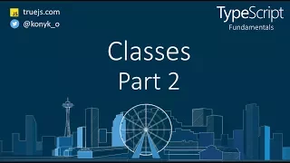 TypeScript tutorial Classes Part 2