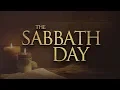The Sabbath Day - 119 Ministries