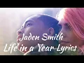Download Lagu Jaden ft Taylor Felt - Life in A Year (Lyrics) | From \