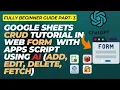 Google Sheets Web App Tutorial with Apps Script Using AI Edit Delete Add View Part-3