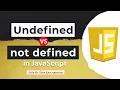Undefined vs Not Defined in Javascript