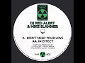 DJ Red Alert & Mike Slammer - Don’t Need Your Love - Old Skool Breakbeat Hardcore Rave (1993)