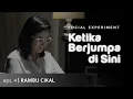 Download Lagu Ketika Berjumpa di Sini (Social Experiment) - Eps. 4 Rambu Cikal