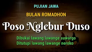 Download Poso Nglebur Duso || Pujian Jawa Bulan Romadhon MP3