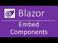 Blazor Embed Components into Other Components