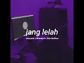 Jang lelah - SWILLSAS ( official video lirik)
