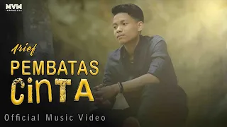 arief pembatas cinta official music video 
