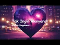 Download Lagu SH - Tak Ingin Menyerah (Official Lyric)