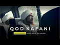 Download Lagu QOD KAFANI - Habib Salim bin Ahmad - LIRIK DAN TERJEMAH | tareem lovers