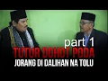 Lagu Tutur Dohot Poda - Episode: Jorang di Dalihan na Tolu (Part 1)