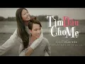 Download Lagu TÌM DÂU CHO MẸ ♪ HOÀNG MINH ♪♪ Ba mẹ anh muốn có con dâu, em là cô gái, anh đang tìm bấy lâu