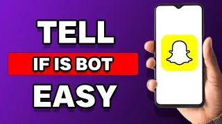 How To Tell If It s A Snapchat Bot Explained