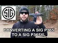 How to convert a Sig Sauer P365 to a P365XL Grip Module