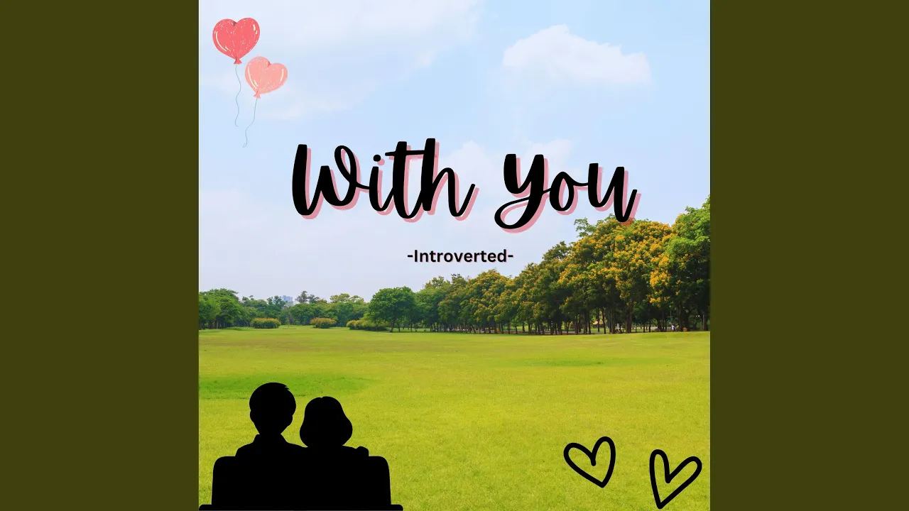 With You With You