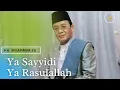 Download Lagu SHOLAWAT MUSTAJAB MENYENTUH HATI, YA SAYYIDI KH MUAMMAR ZA
