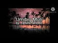 "Umibig Muli" by: Janine Teñoso