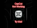 CapCut not working? Try this fix! #capcut #techtips #tiktok