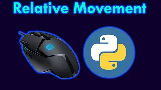 Python Relative Mouse Movement and Move towards Target