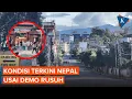 Download Lagu Kondisi Terkini Nepal Setelah Tentara Dikerahkan Atasi Demo