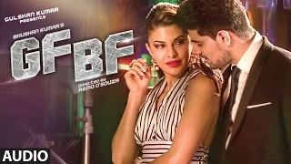 gf bf full audio song sooraj pancholi jacqueline fernandez ft gurinder seagal t series