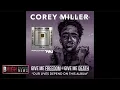 Corey - Murder Give Me Freedom Or Give Me Death Album Boosie Asks The VP For Help To Free C