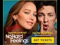 No Hard Feelings Now Playing