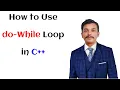 Lecture 46 How to Use Do While Loop in C