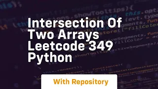 intersection of two arrays leetcode 349 python