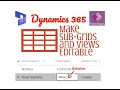 Creating Editable Sub-grids for Forms and Views in Dynamics 365