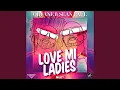 Lagu Love Mi Ladies (French Version)