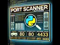 Creating a Port Scanner in Python - Cyber Security