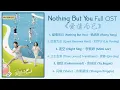 Download Lagu Nothing But You Full OST《爱情而已》歌曲合集