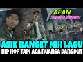Lagu KOREO \u0026 LIRIKNYA ASOOI BANGET BUAT GOYANG SAMPE BAWAH - Afan DA5 SAMPE BAWAH
