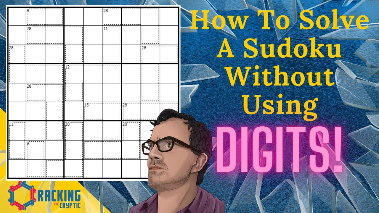 How To Solve A Sudoku Without Using Digits!