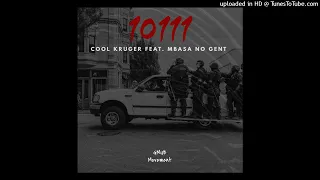 cool kruger 10111 feat mbasa no gent 