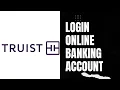 Log Into Truist Bank Online Banking Service