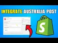 How To Integrate Australia Post With Shopify 2026 Best Method