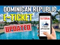 Punta Cana Guide HOW-TO Fill Out E-TICKET for Dominican Republic